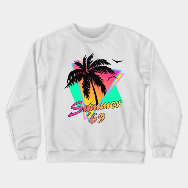 Summer Of 69 Crewneck Sweatshirt by Nerd_art